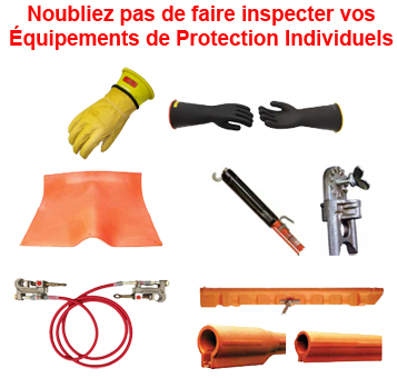 Inspectez vos Équipements de Protection Individuels